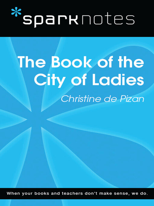 Title details for The Book of the City of Ladies (SparkNotes Literature Guide) by SparkNotes - Available